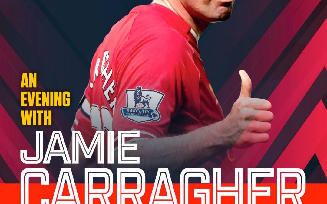 An Evening With Jamie Carragher