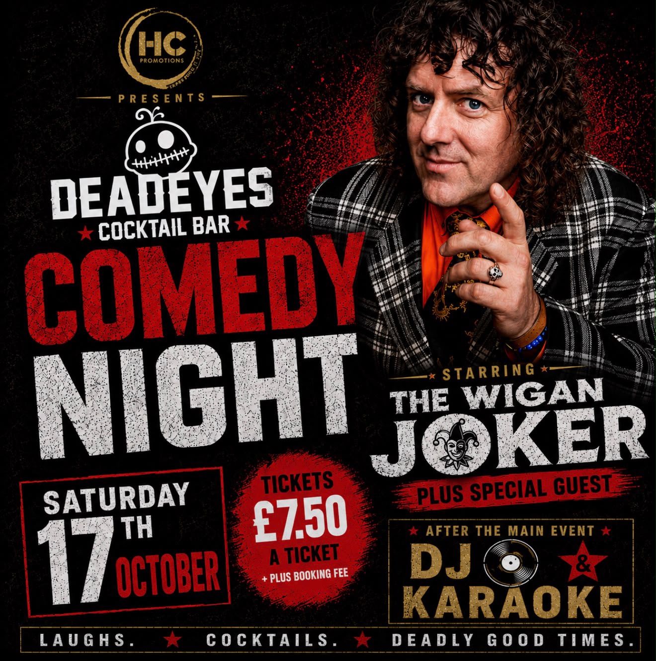 The Wigan Joker Live. 17th October 2026